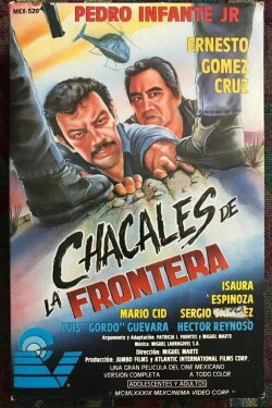 Chacales de la frontera (1990) Chacales de la frontera (1990)