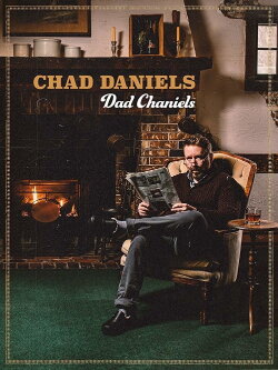 Chad Daniels: Dad Chaniels (2019) Chad Daniels: Dad Chaniels (2019)