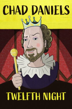 Chad Daniels: Twelfth Night (2021)