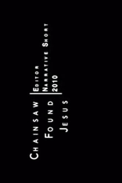 Chainsaw Found Jesus (2010) Chainsaw Found Jesus (2010)