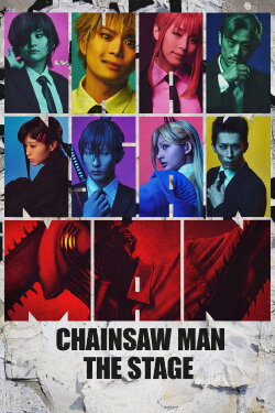 Chainsaw Man: The Stage (2024) Chainsaw Man: The Stage (2024)