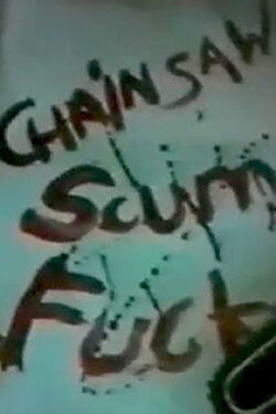 Chainsaw Scumfuck (1988) Chainsaw Scumfuck (1988)