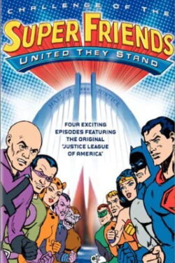 Challenge of the Super Friends - United They Stand (2004) Challenge of the Super Friends - United They Stand (2004)