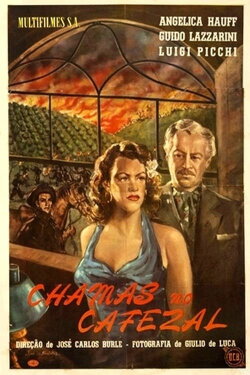 Chamas no Cafezal (1954) Chamas no Cafezal (1954)