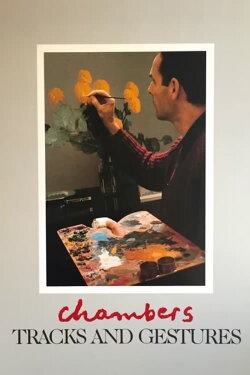 Chambers: Tracks and Gestures (1982) Chambers: Tracks and Gestures (1982)