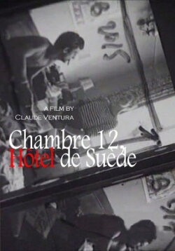 Chambre 12, Hôtel de Suède (1993) Chambre 12, Hôtel de Suède (1993)