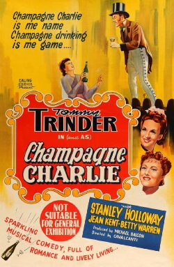 Champagne Charlie (1944) Champagne Charlie (1944)