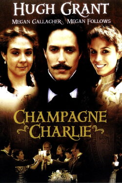 Champagne Charlie (1989) Champagne Charlie (1989)