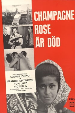 Champagne Rose Is Dead (1970) Champagne Rose Is Dead (1970)