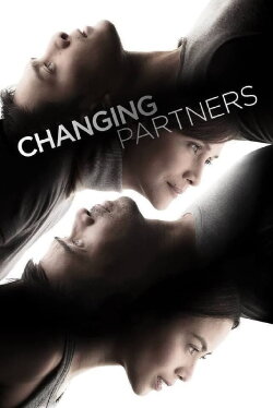 Changing Partners (2017) Changing Partners (2017)