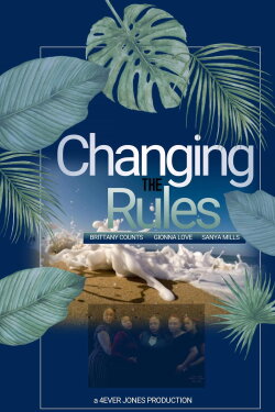 Changing the Rules II: The Movie (2019) Changing the Rules II: The Movie (2019)