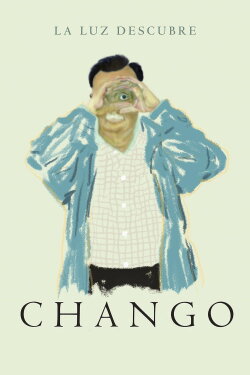 Chango, the Light Uncovers (2021)