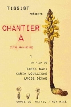 Chantier A (2013) Chantier A (2013)