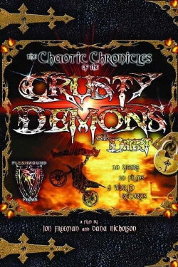 Chaotic Chronicles of the Crusty Demons of Dirt (2007) Chaotic Chronicles of the Crusty Demons of Dirt (2007)