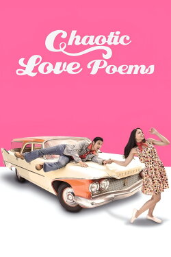 Chaotic Love Poems (2016) Chaotic Love Poems (2016)
