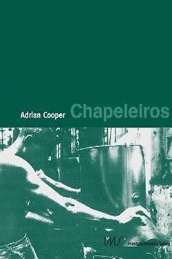 Chapeleiros (1983)