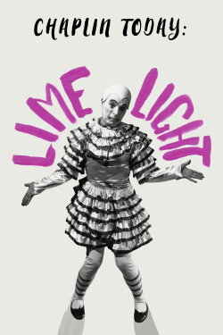 Chaplin Today: Limelight (2003) Chaplin Today: Limelight (2003)