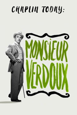 Chaplin Today: Monsieur Verdoux (2003) Chaplin Today: Monsieur Verdoux (2003)