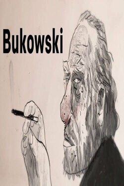 Charles Bukowski's Crappy Life (2017)
