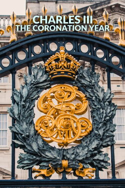Charles III: The Coronation Year (2023) Charles III: The Coronation Year (2023)