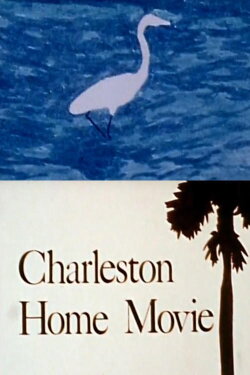 Charleston Home Movie (1980) Charleston Home Movie (1980)