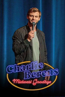Charlie Berens: Midwest Goodbye (2023) Charlie Berens: Midwest Goodbye (2023)