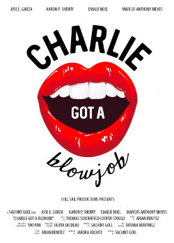 Charlie Got a Blowjob (2017) Charlie Got a Blowjob (2017)