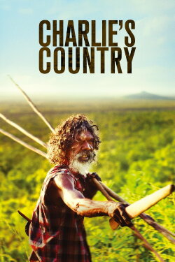 Charlie's Country (2013) Charlie's Country (2013)