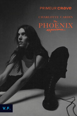 Charlotte Cardin : The Phoenix Experience (2022) Charlotte Cardin : The Phoenix Experience (2022)
