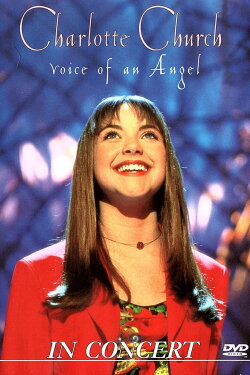 Charlotte Church - Voice of an Angel in Concert (1999)