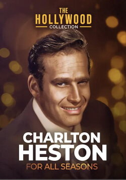 Charlton Heston: For All Seasons (1995) Charlton Heston: For All Seasons (1995)