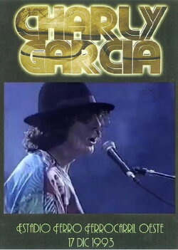 Charly García - Estadio Ferro Carril Oeste (DVD Bootleg - 1993) (2019)