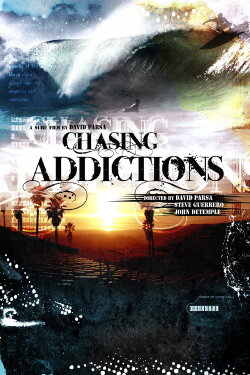 Chasing Addictions (2013) Chasing Addictions (2013)