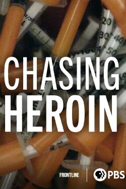 Chasing Heroin (2016)
