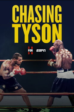 Chasing Tyson (2015) Chasing Tyson (2015)