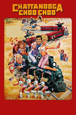 Chattanooga Choo Choo (1984) Chattanooga Choo Choo (1984)