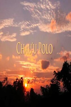 Chau'u Polo (2012)