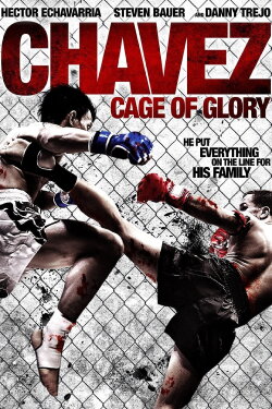Chavez Cage of Glory (2013) Chavez Cage of Glory (2013)