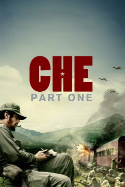 Che: Part One (2008) Che: Part One (2008)