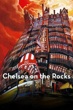 Chelsea on the Rocks (2008) Chelsea on the Rocks (2008)