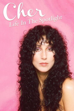 Cher: Life in the Spotlight (2019) Cher: Life in the Spotlight (2019)