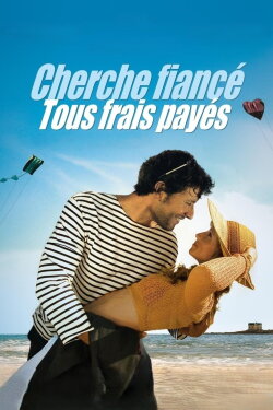 Cherche fiancé tous frais payés (2007) Cherche fiancé tous frais payés (2007)