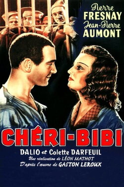Chéri-Bibi (1938) Chéri-Bibi (1938)