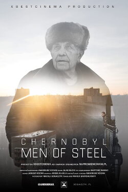 Chernobyl: Men of Steel (2022) Chernobyl: Men of Steel (2022)