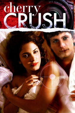 Cherry Crush (2007) Cherry Crush (2007)