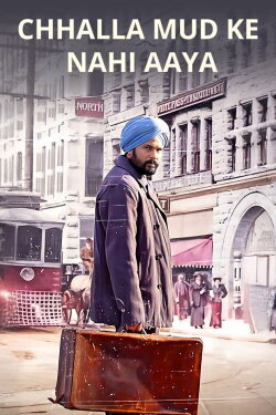 Chhalla Mud Ke Nahi Aaya (2022) Chhalla Mud Ke Nahi Aaya (2022)