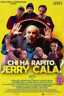 Chi ha rapito Jerry Calà? (2023) Chi ha rapito Jerry Calà? (2023)