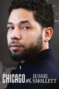 Chicago vs. Jussie Smollett (2022) Chicago vs. Jussie Smollett (2022)