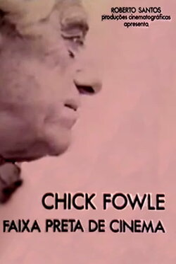 Chick Fowle, Faixa Preta de Cinema (1981)