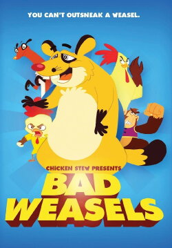 Chicken Stew 5: Bad Weasels (2019)